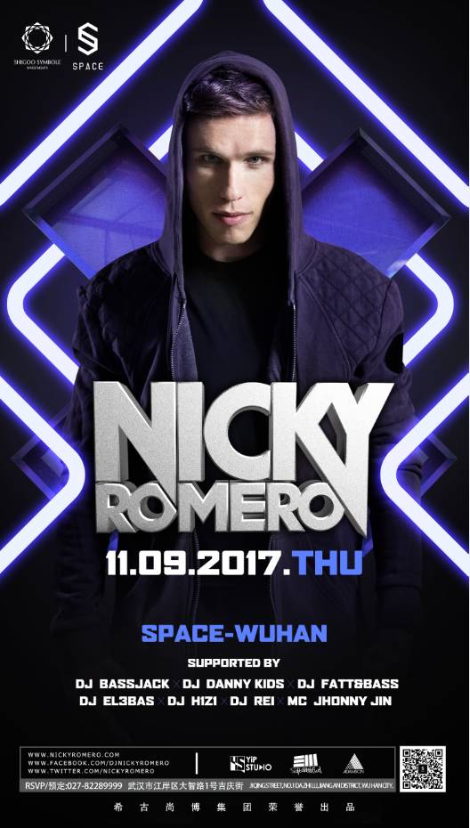 SPACE CLUB WUHAN | 2017/11/09 百大DJ NICKY ROMERO-武汉斯贝斯酒吧/SPACE酒吧/SPACE club